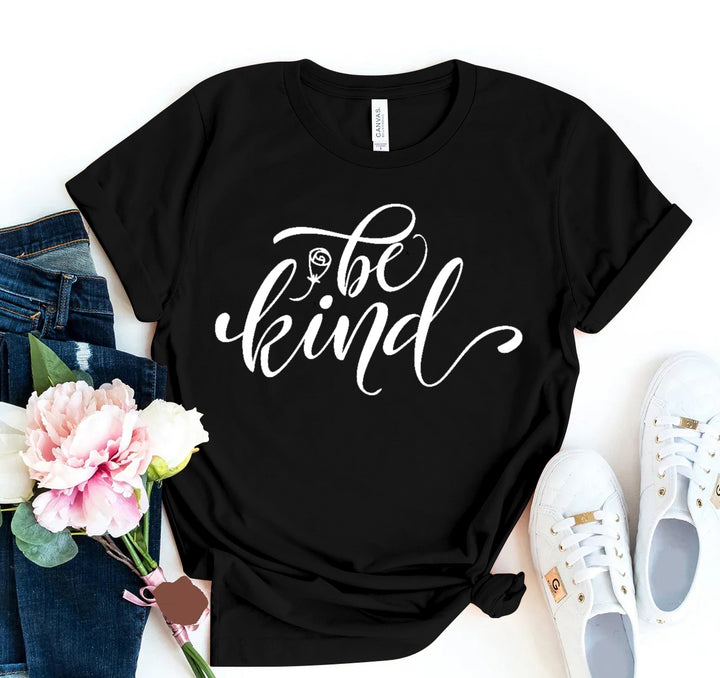Be Kind T-shirt: Spread Positivity with Every Wear