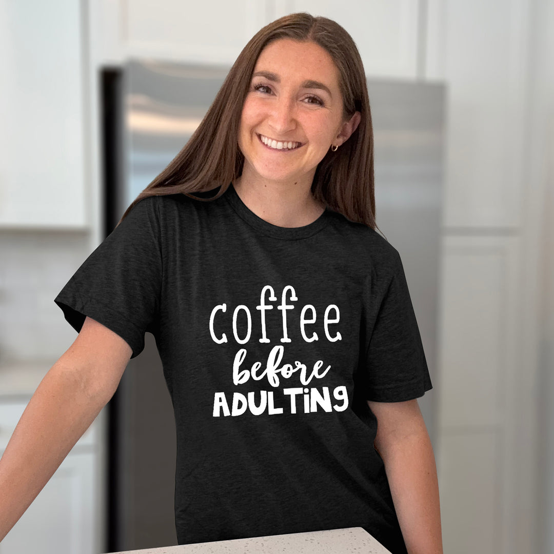 Coffee Before Adulting Graphic Tee