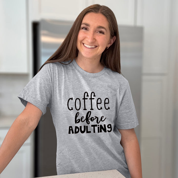 Coffee Before Adulting Graphic Tee