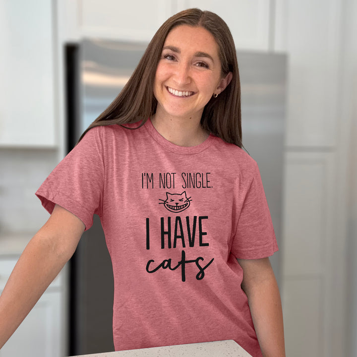 I’m Not Single I Have Cats Graphic Tee