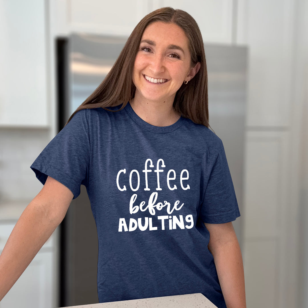 Coffee Before Adulting Graphic Tee