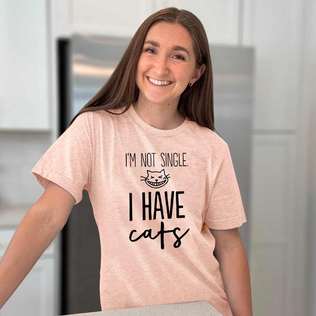 I’m Not Single I Have Cats Graphic Tee