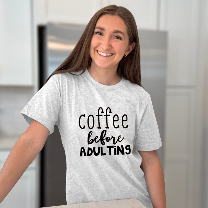 Coffee Before Adulting Graphic Tee