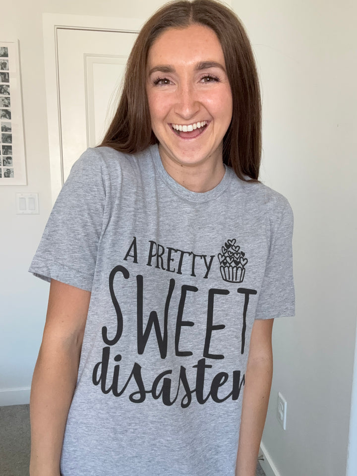 A Pretty Sweet Disaster Graphic Tee