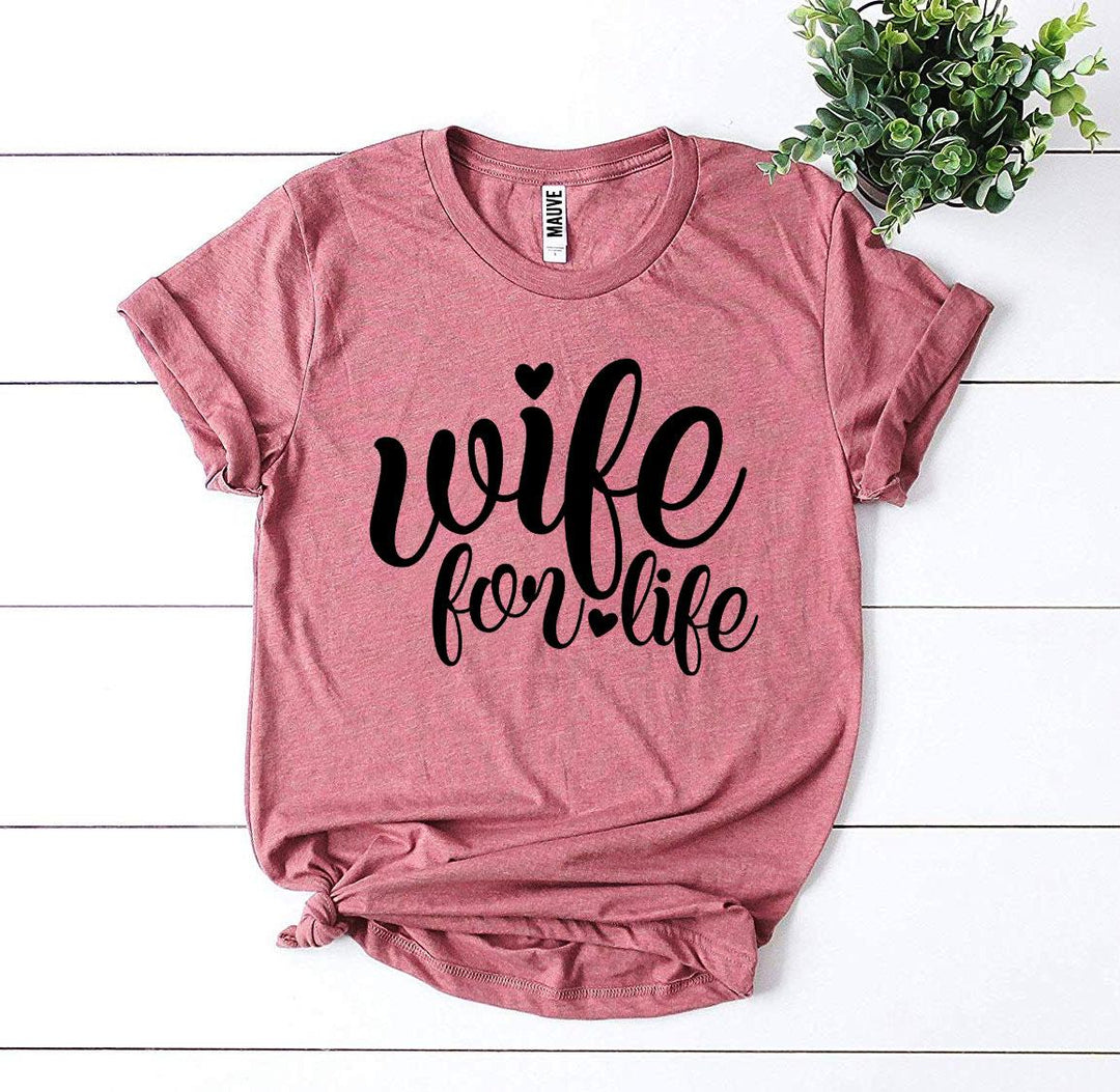 Mauve t-shirt with 'wife for life' text - WordinWear