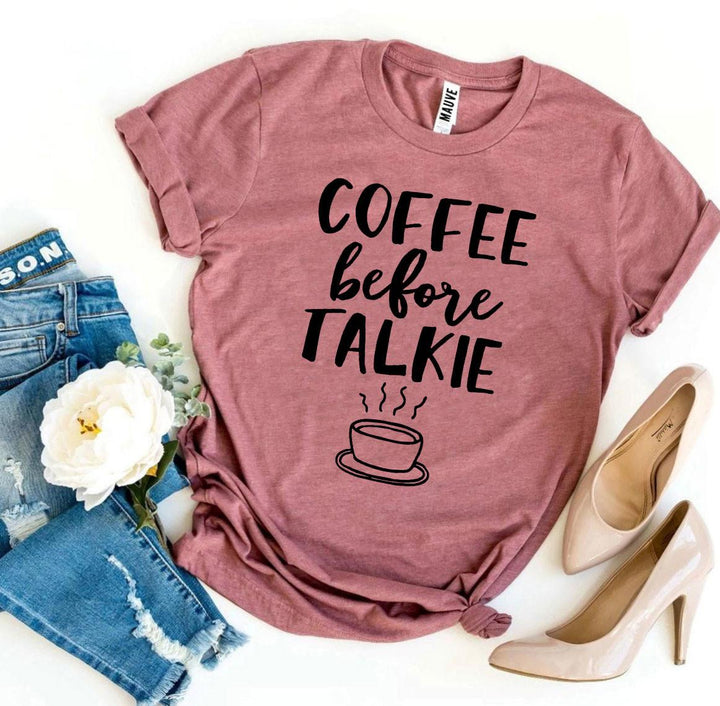 Coffee Before Talkie Graphic Tee - Mauve Colour
