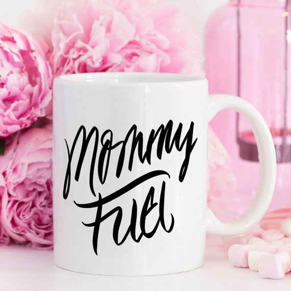 Mug Mommy Fuel Mug: Perfect Gift for Mom on Mother’s Day