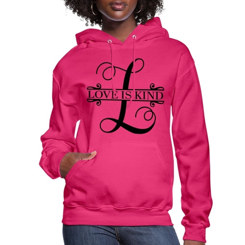 Womens Hoodie - Love is Kind - Sweatshirt