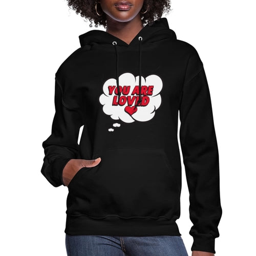 Womens Hoodie - Pullover Hooded Shirt / you are Loved
