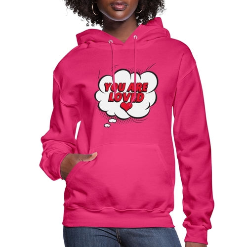 Womens Hoodie - Pullover Hooded Shirt / you are Loved