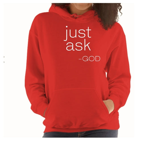 Womens Hoodie - Say it Soul - "Just Ask-god" Statement Hoodie